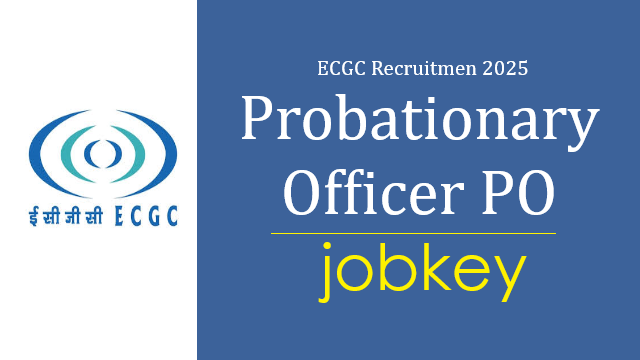 ECGC Probationary Officer PO Online Form 2025-jobkey